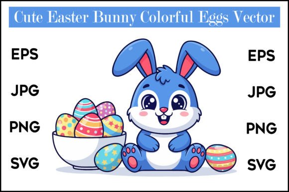 Download Cute Easter Bunny Colorful Eggs Vector - Easter bunny Collection