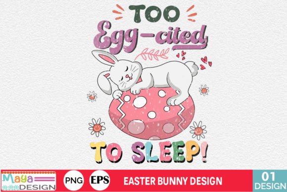 Download Too Egg-cited to Sleep Funny Easter PNG - Egg Collection